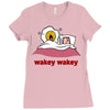 wakey wakey Ladies Fitted T-Shirt