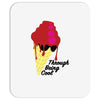 through being cool graphic Mousepad