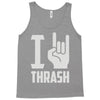 i love thrash Tank Top