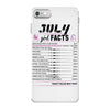 July Girl Facts Leo iPhone 7 Case