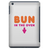 Bun in the Oven iPad Mini