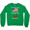We Stand For The Flag We Kneel For The Fallen Crewneck Sweatshirt
