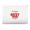 best dad ever Accessory Pouches