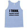 i think funny t shirt humor geek humor smart tee s 3xl Tank Top