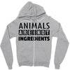 Animals Are Not Ingredients Zipper Hoodie