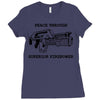 peace through superior firepower Ladies Fitted T-Shirt
