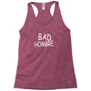 bad hombre Racerback Tank