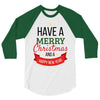 have a merry christmas and a happy new year 3/4 Sleeve Shirt
