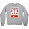 kill Crewneck Sweatshirt