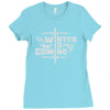 winter is coming Ladies Fitted T-Shirt