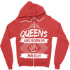 Queens Are Born In March Zipper Hoodie