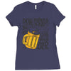 don't drink and drive you might spill your beer Ladies Fitted T-Shirt