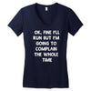 ok, fine i'll run funny sayings runner Women's V-Neck T-Shirt