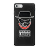 i am the one who laughs iPhone 7 Case