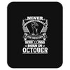 Never Underestimate Dog Rescuer Who Was Born October Mousepad