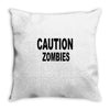 caution zombies Throw Pillow