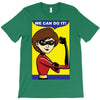 We Can Do It T-Shirt
