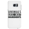 Animals Are Not Ingredients Samsung Galaxy S7 Edge