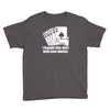 bought this shirt with your money poker Youth Tee