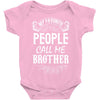 My Favorite People Call Me Brother Baby Bodysuit