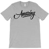 amazing 3 T-Shirt