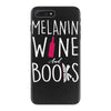 melanin wine and books iPhone 7 Plus Case