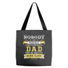 Nobody Is Perfect But If You Are A Dad You Are Pretty Damn Close Tote Bags