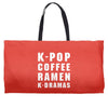 k pop coffee ramen k dramas Weekender Totes