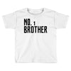 number one brother Toddler T-shirt