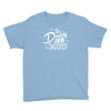 the daddy of all daddies Youth Tee