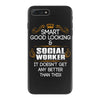 Smart Good Looking Social Worker Doesnt Get Better Than iPhone 7 Plus Case