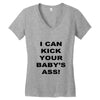 i can kick your babys ass Women's V-Neck T-Shirt