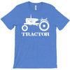 tractor driver for farmer and construction worker T-Shirt
