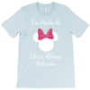 I'm Having a Little Disney Princess T-Shirt