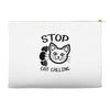 stop cat calling Accessory Pouches
