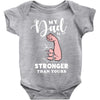 My Dad is Stronger Than Yours Baby Bodysuit