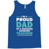i'm a proud dad of a freaking awesome teacher. (yes she bought me this Tank Top