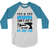 IF GRANDMA CAN'T FIX IT THAN NO ONE CAN FIX IT 3/4 Sleeve Shirt