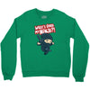 what's good my ninja Crewneck Sweatshirt