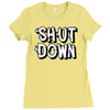 shut down slogan Ladies Fitted T-Shirt