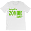 daddy's little zombie hunter T-Shirt