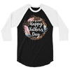 Happy Father's Day 3/4 Sleeve Shirt