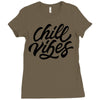 chill vibes Ladies Fitted T-Shirt