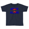 move along got nothing for you Toddler T-shirt