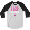 I can. I will. End of story 3/4 Sleeve Shirt