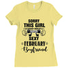 sorry this girl is already taken by a super sexy february boyfriend Ladies Fitted T-Shirt