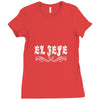 el jefe funny mexican Ladies Fitted T-Shirt