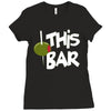 olive this bar Ladies Fitted T-Shirt