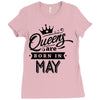Queens Are Born In May Ladies Fitted T-Shirt