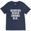 Winning Never Grows Old V-Neck Tee